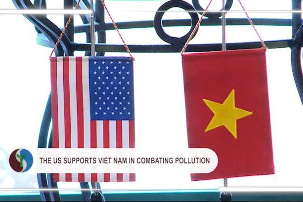 The US supports Viet Nam in combating pollution - Hoa Kỳ giúp Việt Nam giảm thiểu ô nhiễm